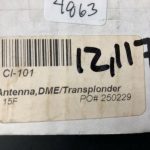 Over 10 million line items available today.. - ANTENNA, DME /TRANSPLONDER P/N CI-101 # 12117