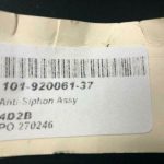 Over 10 million line items available today.. - ANTI-SIPHON ASSY P/N 101-920061-37 NE #11829