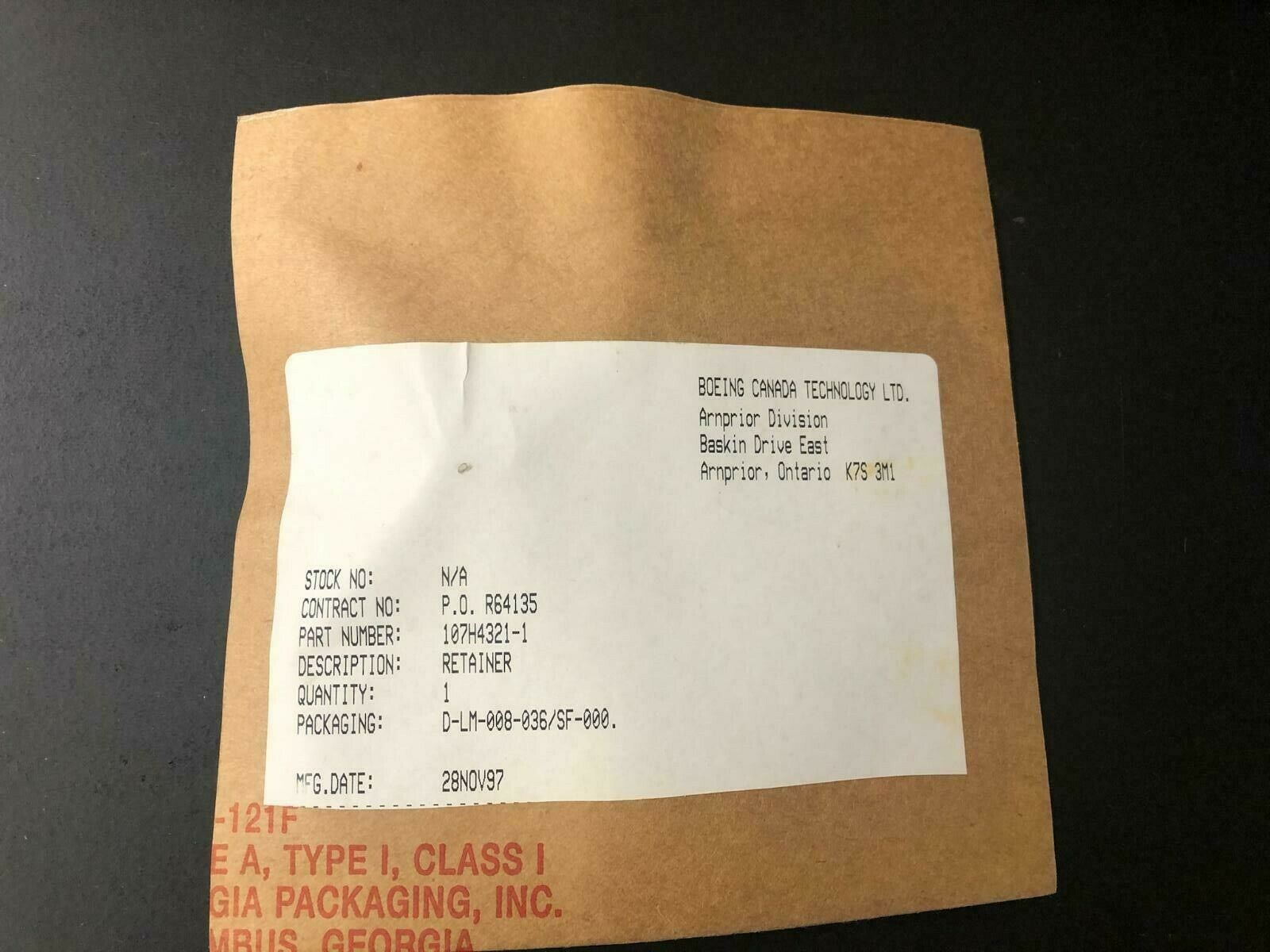 Over 10 million line items available today.. - BOEING RETAINER P/N 107H4321-1 NE COND # 11388 (20) BOEING RETAINER P/N 107H4321-1 NE COND # 11388 (20)