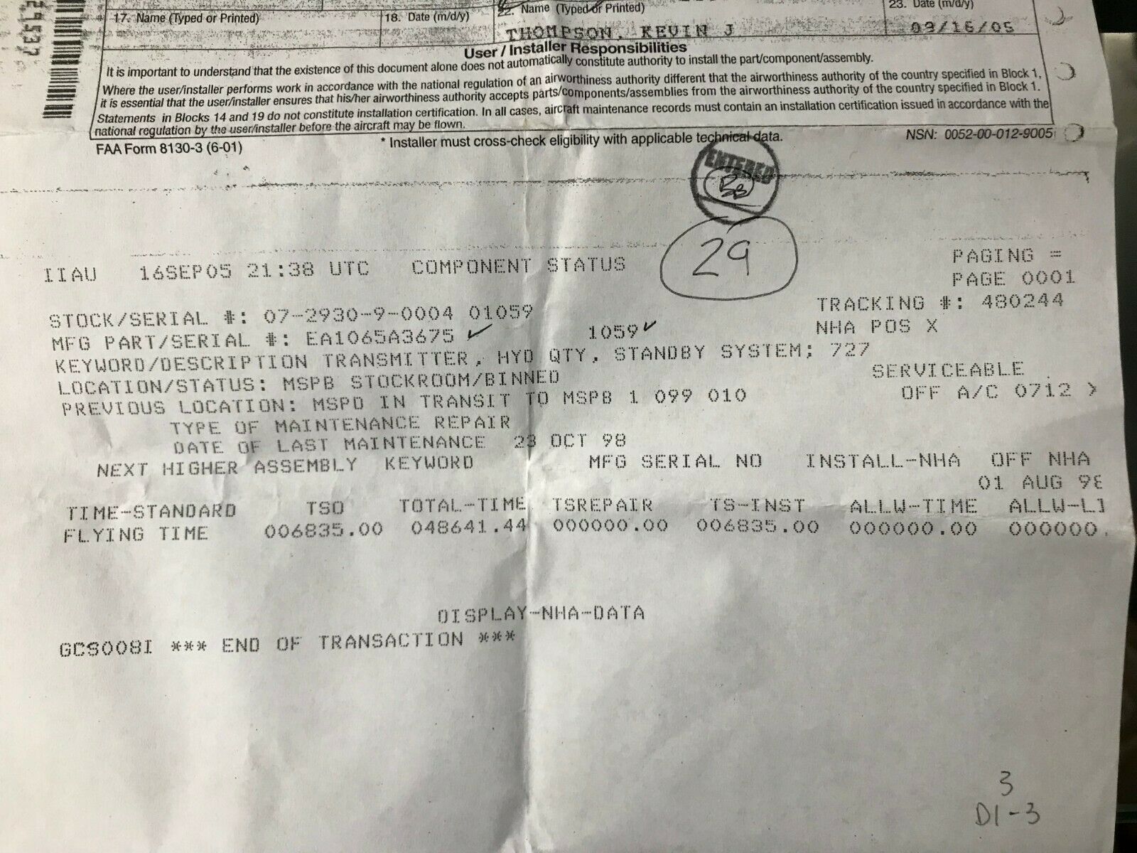 Over 10 million line items available today.... - BOEING TRANSMITTER, P/N EA1065A3675 HYD QTY STBY SYS 8130-3 # 11122/11124 (4) BOEING TRANSMITTER, P/N EA1065A3675 HYD QTY STBY SYS 8130-3 # 11122/11124 (4) - Image 9