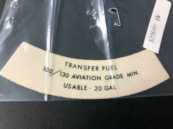 Over 10 million line items available today.. - TRANSFER FUEL DECAL P/N 5226001-14 NE COND # 26696 (2)