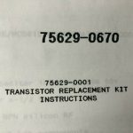 Over 10 million line items available today.. - TRANSISTOR REPLACEMENT KIT P/N 75629-0670 NE COND # 10686/13257/13288(3)