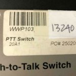 Over 10 million line items available today.. - WWP103 AVIATION PUSH-TO TALK- SWITCH NE COND PTT SWITCH # 10689